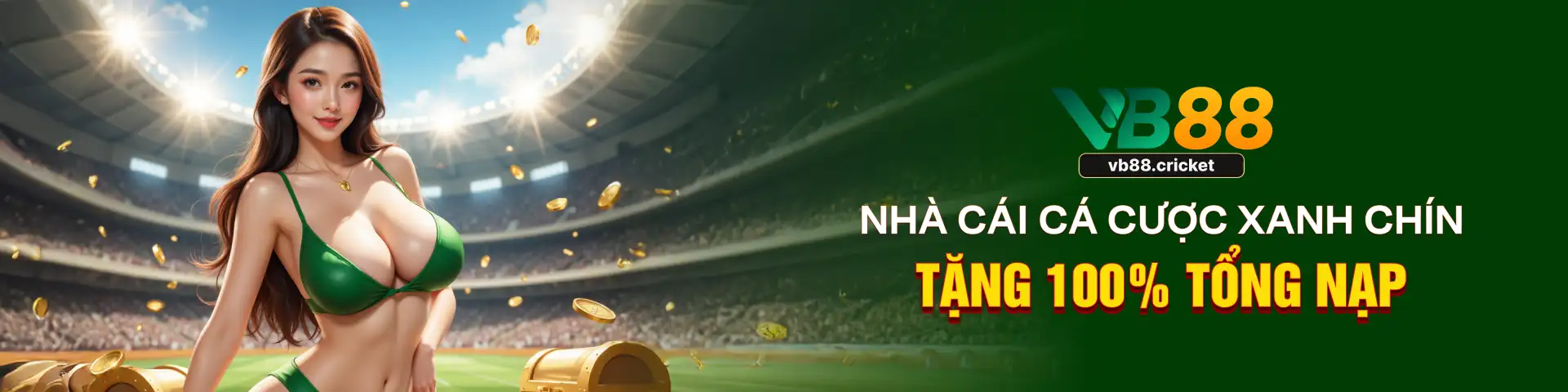 VB88 - NHÀ CÁI CÁ CƯỢC XANH CHÍN TẶNG 100% TỔNG NẠP