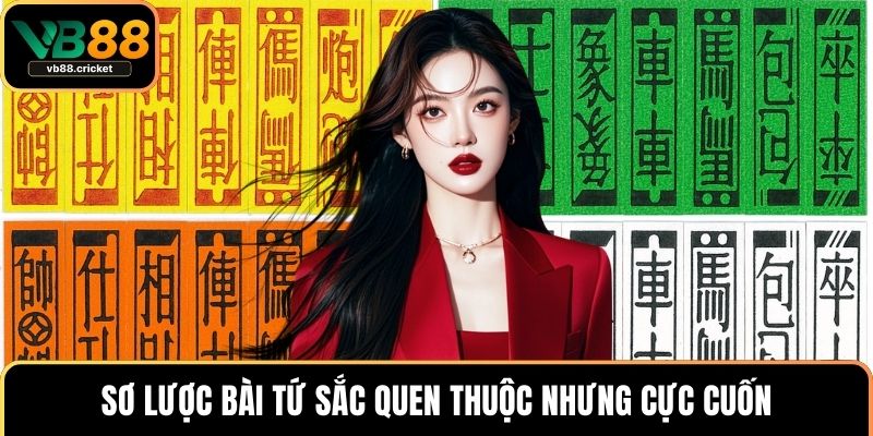 Cách Chơi Bài Tứ Sắc Cực Đơn Giản Cho Mọi Hội Viên 2 Sơ lược bài tứ sắc quen thuộc nhưng cực cuốn